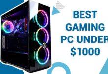 7 Best Gaming Desktop Under 1000$